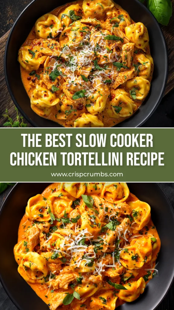 An overhead shot of a white bowl filled with creamy Crockpot Chicken Tortellini, garnished with fresh basil. The title 'Crockpot Chicken Tortellini' is written over the image.