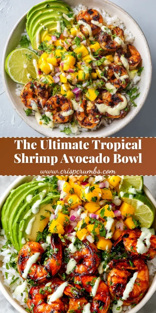 A vibrant overhead shot of Shrimp Avocado Bowls, featuring perfectly cooked shrimp, sliced avocado, cherry tomatoes, and a cilantro-lime dressing on a bed of quinoa.